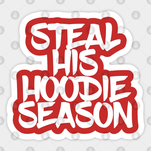 Steal your boyfriend's hoodie season online
